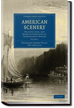 American Scenery - Volume 2 | Nathaniel Parker Willis